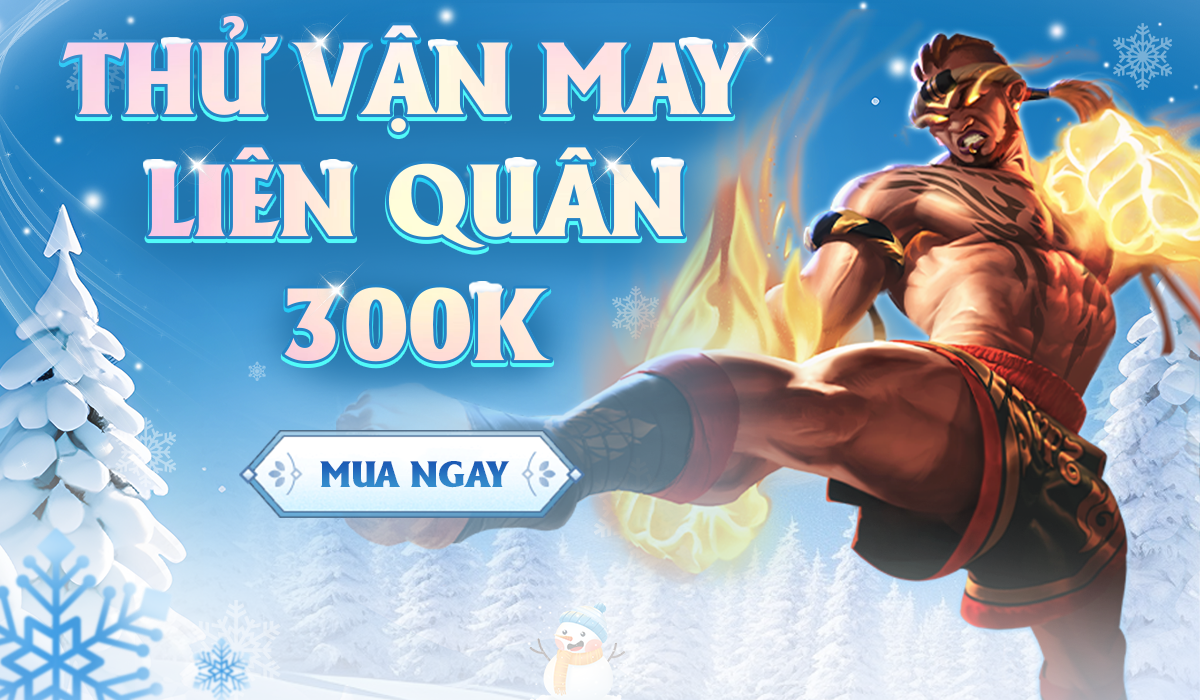 Thử Vận May Liên Quân 300k