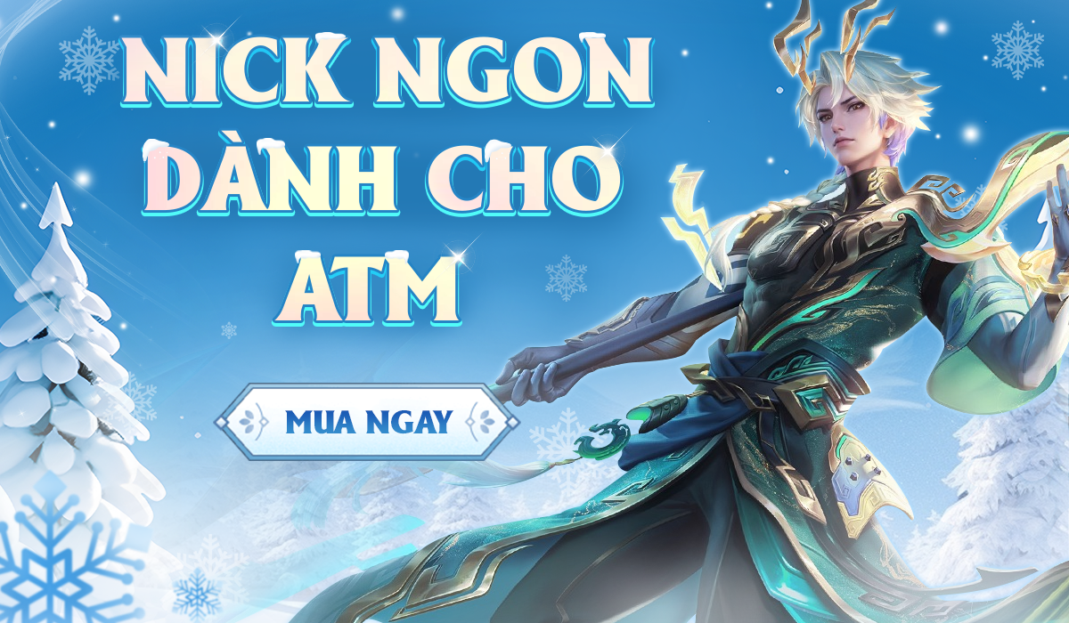 NICK NGON DÀNH CHO ATM